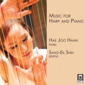 Download track Herz Und Mund Und Tat Und Leben, BWV 147: X. Jesus Bleibet Meine Freude (Arr. J. Moon For Harp & Piano) Hae Joo Hahn, Sang-Eil Shin