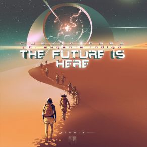 Download track The Future Is Here (Extended Mix) Evgenia Indigo