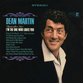 Download track (Remember Me) I'm The One Who Loves You Dean Martin