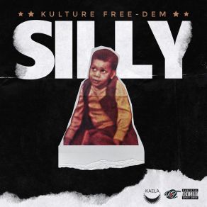 Download track Silly KULTURE FREE