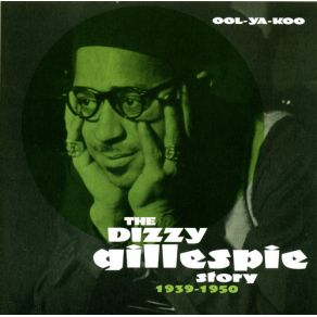 Download track Dizzy Atmosphere Dizzy Gillespie