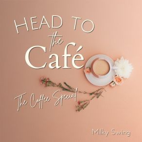 Download track Cappuccino Mellow Milky Swing