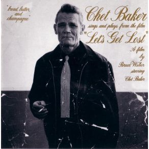 Download track I Don'T Stand A Ghost Of A Chance With You Chet Baker