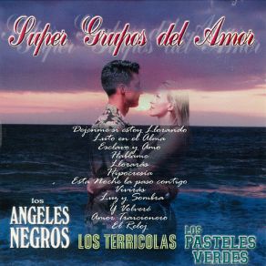 Download track Hablame Los Ángeles Negros, Los Pasteles Verdes, LOS TERRICOLAS