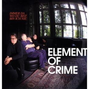 Download track Bitte Bleib Bei Mir Element Of Crime