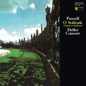 Download track Hear My Prayer, O Lord, Z. 15 The Deller Consort
