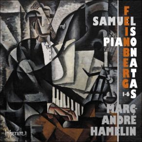 Download track Feinberg: Piano Sonata No 4 In E Flat Minor, Op 6 Marc - Andre Hamelin