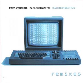 Download track DJ Rocca & Fred Ventura / Looking For Love (Italoconnection Remix) Fred Ventura, Italoconnection, Paolo Gozzetti