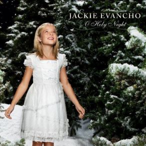 Download track O Holy Night Jackie Evancho