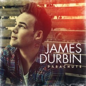 Download track Parachute James Durbin