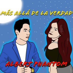 Download track Aún Me Amas Albert Phantom