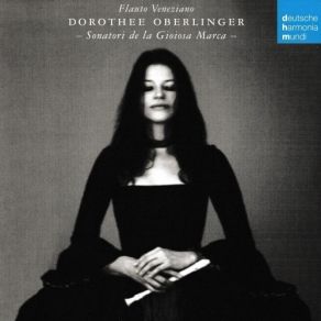 Download track 2. Concerto In F Major Op. 10 No. 1 ''La Tempesta Di Mare'': II. Largo Dorothee Oberlinger, Sonatori De La Gioiosa Marca