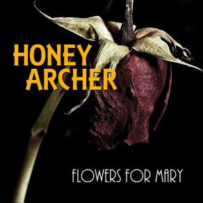 Download track Burn For Me Honey Archer