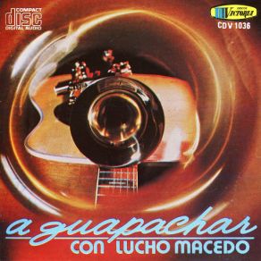 Download track Yo No Bailo Con Juana Lucho Macedo