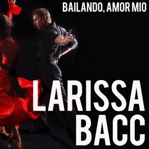 Download track Hola Larissa Bacc