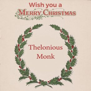 Download track I'm Getting Sentimal Over You Thelonious Monk