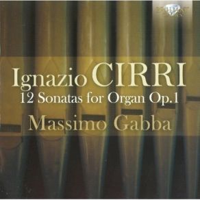 Download track 12. Sonata No. 6 In A Major - Allegro Ignazio Cirri