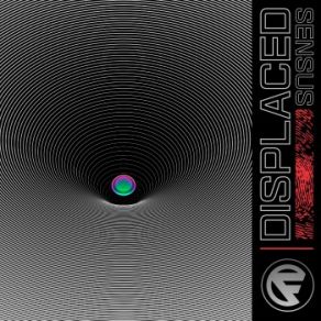 Download track Displaced Sensus