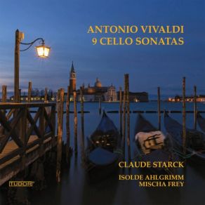 Download track Cello Sonata In A Minor, RV 44 IV. Allegro Claude Starck, Isolde Ahlgrimm, Mischa Frey