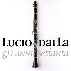 Download track L'Anno Che Verra' Lucio Dalla