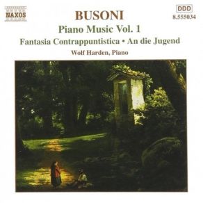 Download track 15.11 Chorale Preludes, Op. 122 (Excerpts Arr. F. Busoni For Piano) No. 8, Es Ist Ein Ros' Entsprungen Ferruccio Busoni