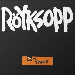 Download track Were You Ever Wanted Röyksopp