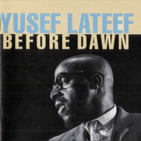 Download track Twenty-Five Minute Blues Yusef Lateef