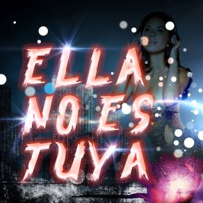 Download track Ella No Es Tuya (Remix) Salsa Urbana