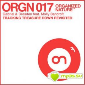 Download track Tracking Treasure Down Revisited (Dyro Remix) Molly Bancroft, Gabriel & Dresden