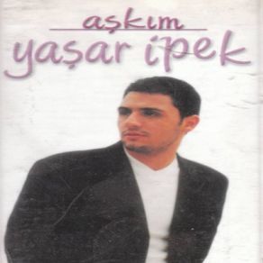 Download track Aşkım Yaşar İpek