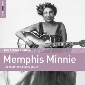 Download track Ain't No Use Trying To Tell On Me (I Know Something On You) Memphis Minnie