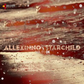 Download track Va Fi OK Allexinno Starchild