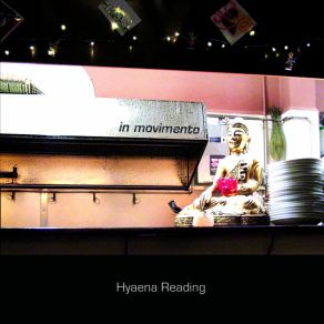 Download track In Movimento Hyaena Reading