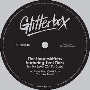 Download track Try My Love (On For Size) (Club Mix) The Shapeshifters, Teni Tinks