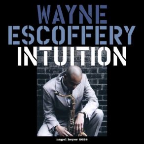 Download track Is This The Same Place I'm In (New York Mix) Wayne Escoffery