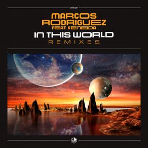 Download track In This World (Digimax Euro Nrg Remix) Marcos Rodriguez, Keneida