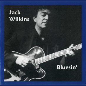 Download track I Concentrate On You Jack Wilkins
