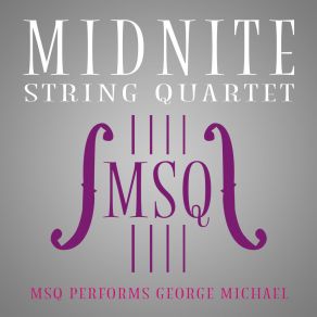 Download track Fastlove, Pt. 1 Midnite String Quartet