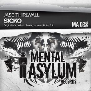 Download track Sicko (Original Mix) Jase Thirlwall