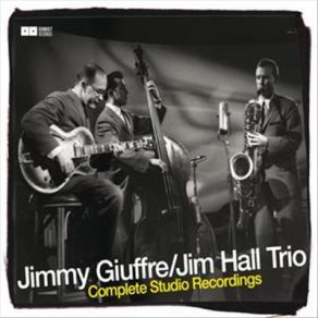 Download track The Story The Jim Hall Trio, Jimmy Giuffre