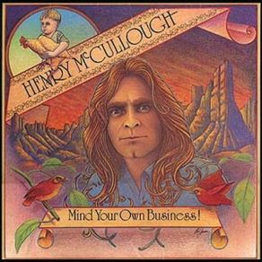 Download track Mind Your Own Business! Henry McCullough