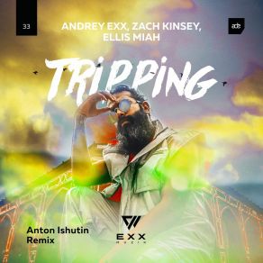 Download track Tripping (Anton Ishutin Remix) Zach KinseyAnton Ishutin