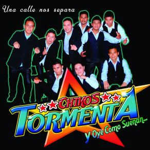 Download track Una Calle Nos Separa Chikos Tormenta