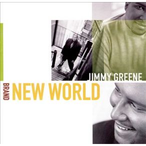 Download track Brand New World Jimmy Greene