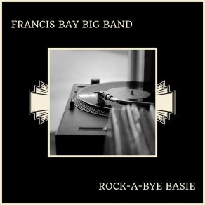 Download track The Mad Boogie Francis Bay Big Band