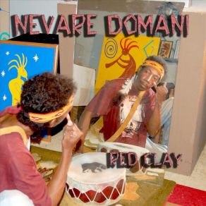 Download track Red Clay Nevare Domani