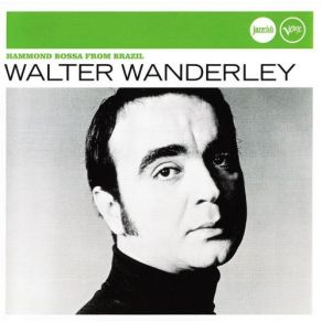 Download track So Nice (Summer Samba) Walter WanderleyAstrud Gilberto