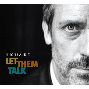 Download track Police Dog Blues Hugh Laurie
