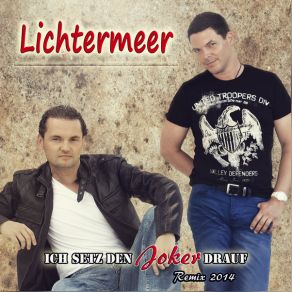 Download track Ich Setz Den Joker Drauf (Radio Mix) Lichtermeer