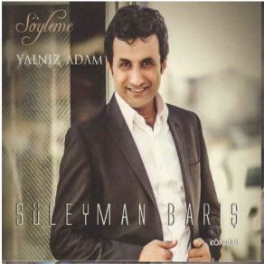 Download track Söyleme Süleyman Barış